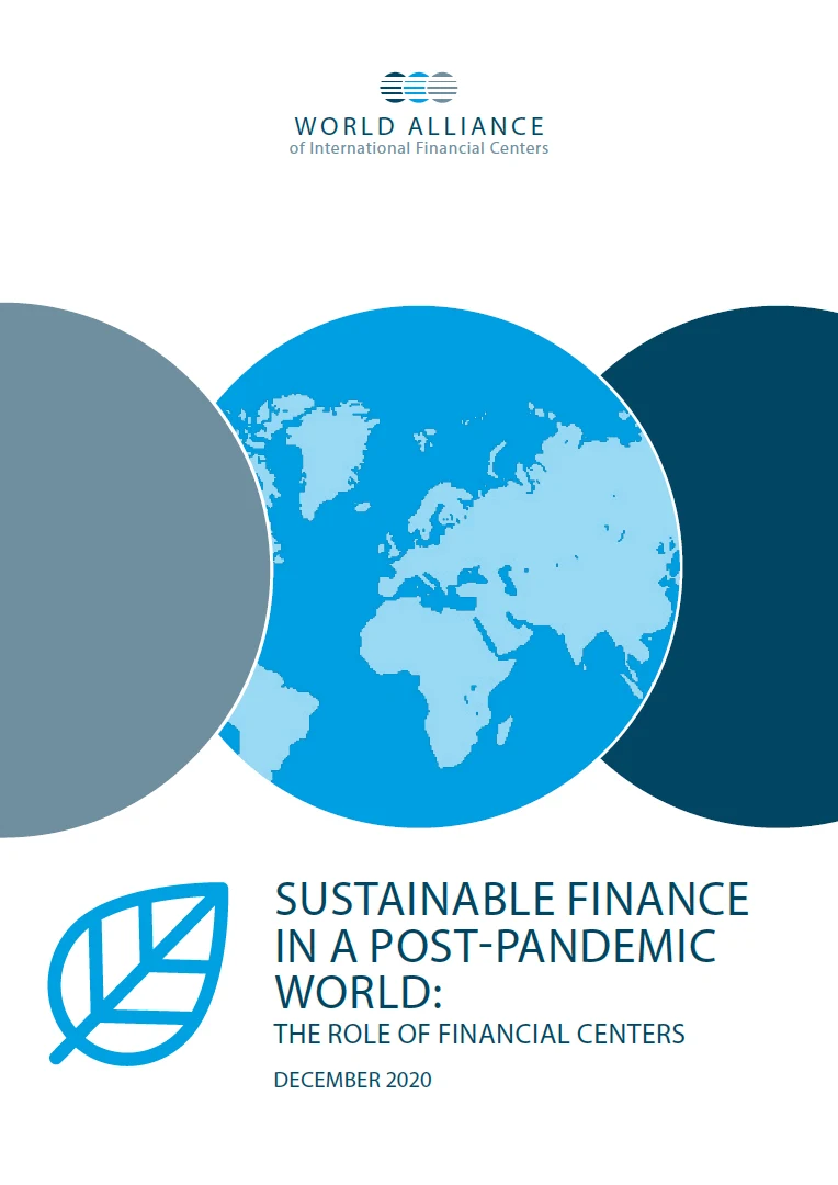 Sustainable Finance in a Post-Pandemic World — The Role of Financial Centers — WAIFC